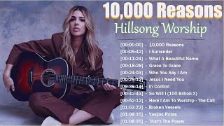 10,000 Reasons - Hillsong Worship Christian Worship Songs 2024 ✝✝✝ Best Praise And Worship Songs
