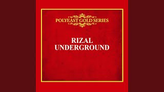 Video thumbnail of "Rizal Underground - Yan Naman"