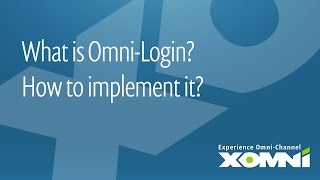 What is Omni-Login and how to implement it?