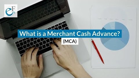 Merchant Cash Advance: Explained in 90 Seconds