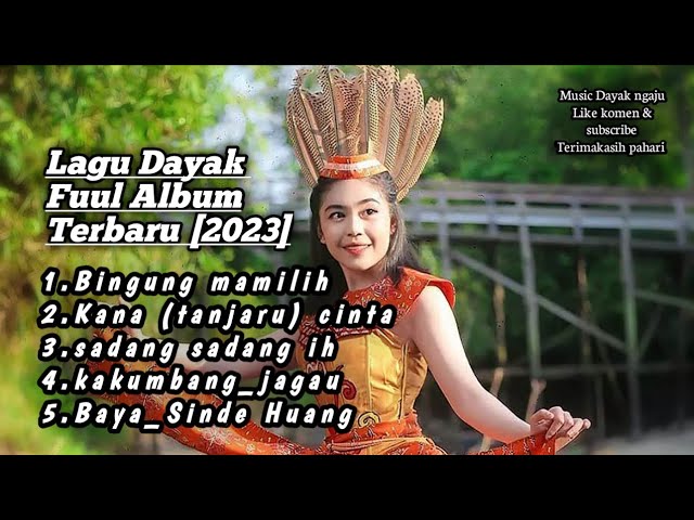 Lagu_Dayak_Fuul_Album_Terbaru(2023)   (Music Dayak Ngaju) class=