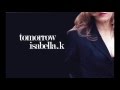 Isabella Kalicka - Tomorrow