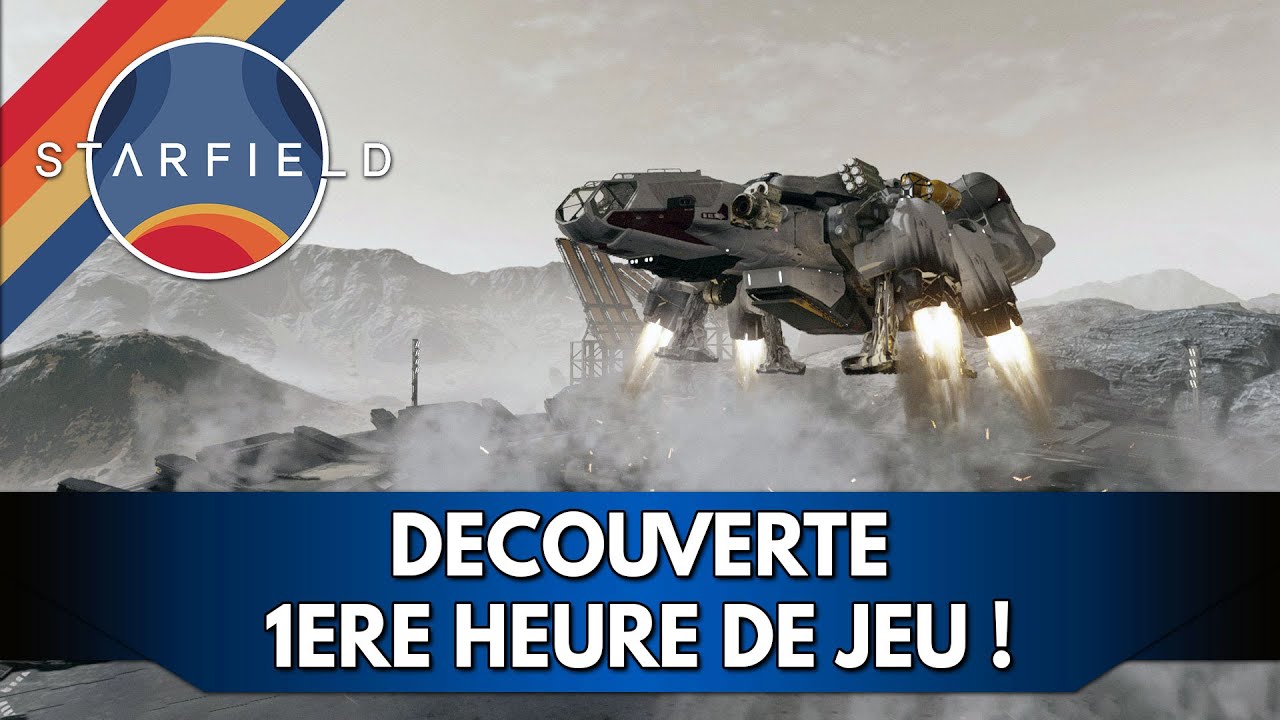 Starfield Gameplay FR : Découverte, 1ère Heure de Jeu !
