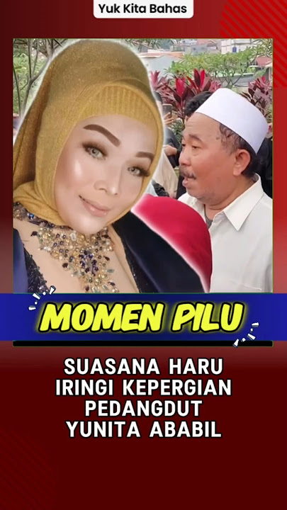 Suasana Haru Iringi Kepergian Pedangdut Yunita Ababil Hingga Ke Peristirahatan Terakhir