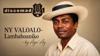 Lambahoaniko (Ny Valoalo/Discomad 1972)  By Agn'Ay