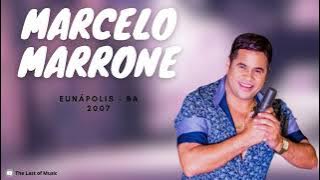 Marcelo Marrone - Ao vivo em Eunápolis - BA 2007