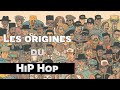 Les origines du hip hop  hip hop stories 1