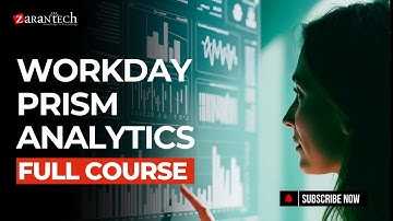 Workday Prism Analytics Full Course | ZaranTech