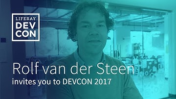 Liferay DEVCON 2017 - Invitation Rolf van der Steen, Alliance Manager Nordics, Liferay