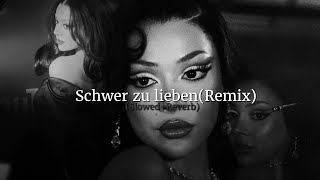 AYLIVA-Schwer zu lieben (Remix) (Slowed + Reverb) [Lyrics]