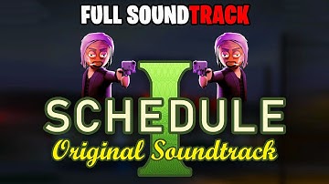 Schedule 1 – Full Original Soundtrack (Official Game OST)