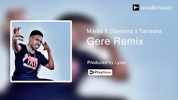 Marifa ft Diamond Platnum x Tanasha - Gere Remix ( Official Audio Mp4 )