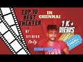 Top 10  best theaters  in chennai  my opinion  selvam review  2022