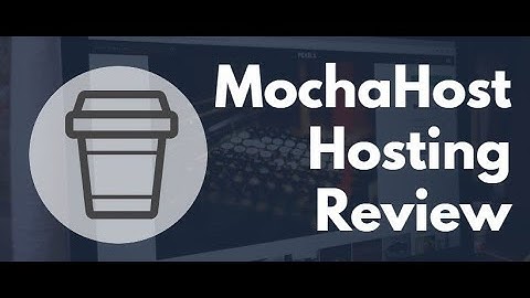 Mochahost Review 2023 - Is Mochahost Any Good Or Not? Watch This First Before Buying Mochahost!