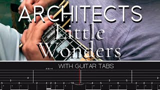 Architects- Little Wonder (Guitar Tab Play Along)