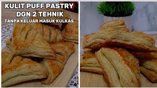 RESEP DAN CARA MEMBUAT PUFF PASTRY DGN 2 TEHNIK YANG BERBEDA ( TANPA KELUAR MASUK KULKAS )