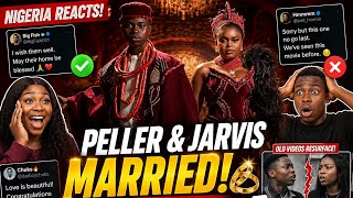 “They Won’t Last?” 😬 Nigerians React to Peller & Jarvis Marriage | Full Breakdown