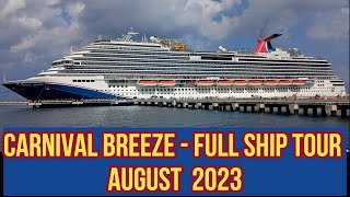 Carnival Breeze Ship Tour  Full Walkthrough  August 2023