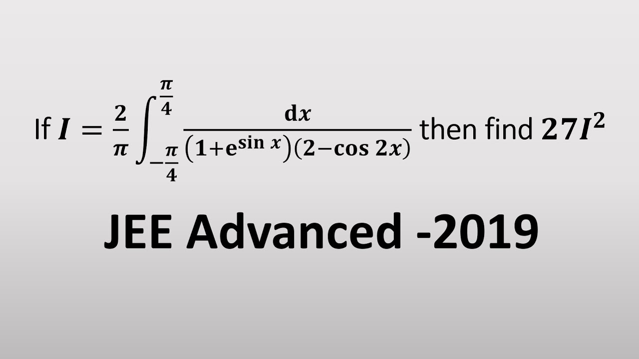 JEE Advanced pyq-2019 you must see this definite integration problem