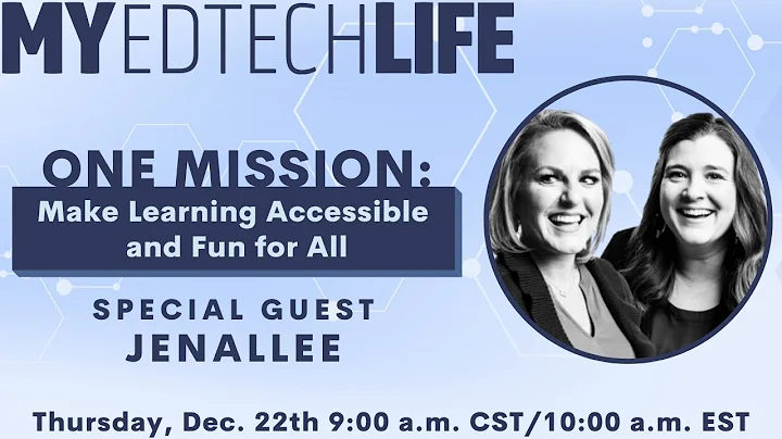 Episode 158: One Mission: Make Learning Accessible...