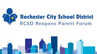 RCSD Reopens Parent Forum August 19, 2020 | 5:00 p.m.
