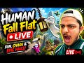 HUMAN FALL FLAT LIVE 😂 | FUN, CHAOS &amp; EPIC FAILS!