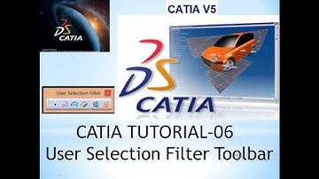 CATIA User Selection Filter Toolbar