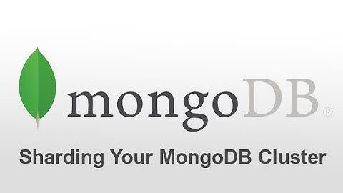 MongoDB Administration: Components of Sharded Cluster