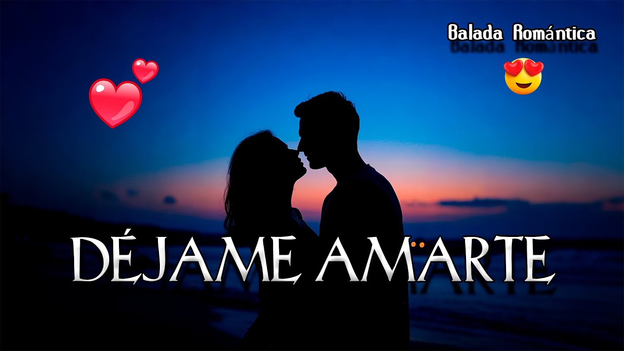 Déjame Amarte💖¡Escucha Esta Declaración de Amor!