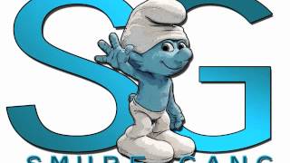 SMURF GANG- GO BAZURK