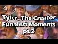 Funniest Moments of Tyler, The Creator pt.2