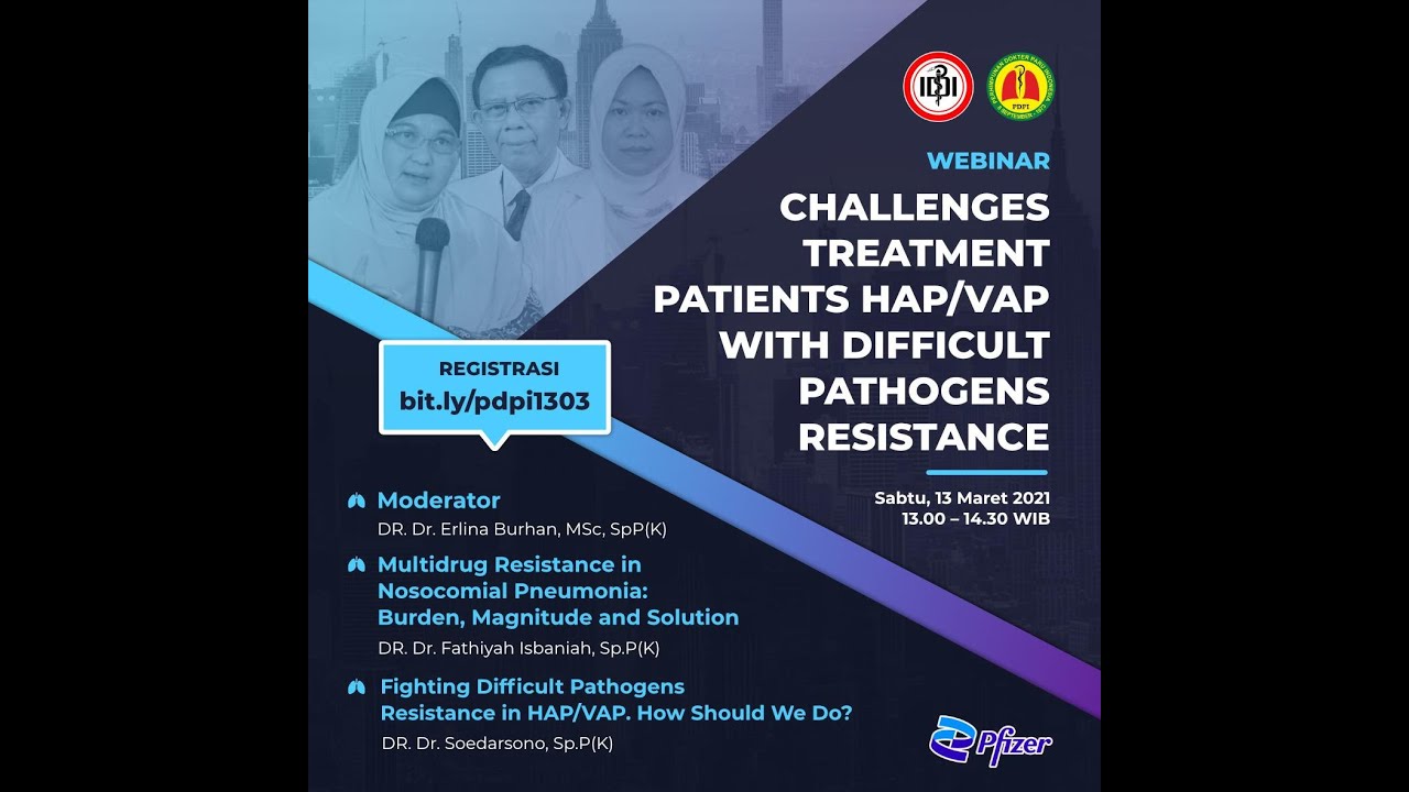 Webinar "Challenges Treatment Patients HAP/VAP with Difficult Pathogens Resistance"