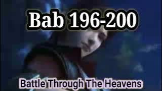 Api Inti Teratai Hijau | Alur Cerita Donghua Battle Through The Heavens BTTH bab 196 - 200