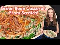 How to Make Gluten Free Green Bean Casserole from Scratch