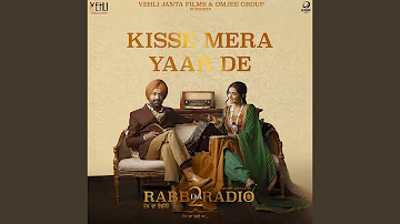 Kisse Mere Yaar De (From 