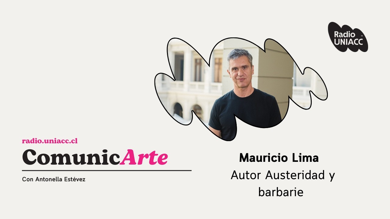 Mauricio Lima autor Austeridad o barbarie: Desafíos de vivir en un mundo exhausto
