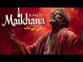 SAQI E MAIKHANA ساقی مےخانہ The Divine Tavern A Soul Stirring Sufi Qawwali 