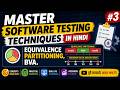 Master Software Testing Techniques in Hindi #3 | Equivalence Partitioning, BVA.