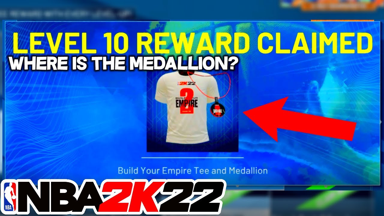 NBA 2K22 WHERE IS THE LEVEL 10 MEDALLION REWARD? SEASON 2 CURRENT GEN