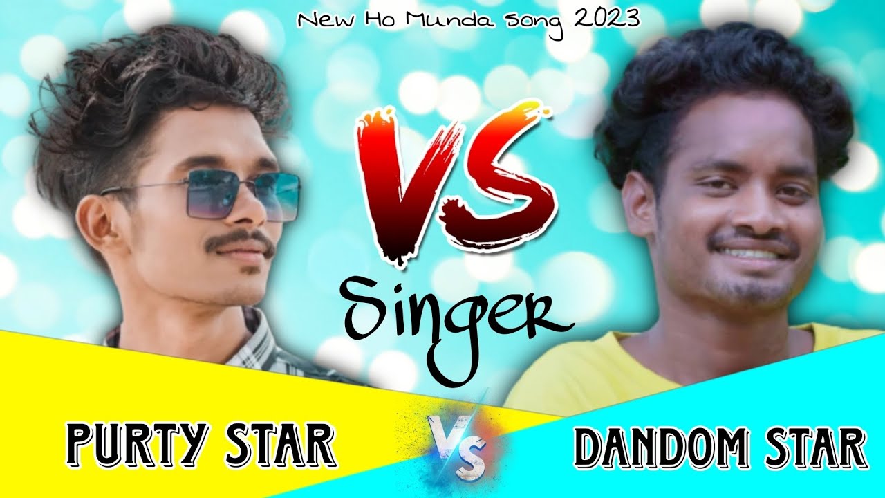 Purty star V/S Dandom star New Ho Munda video song 2023 ho munda TV YouTube Music