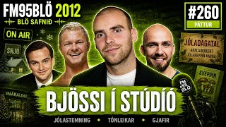 FM95BLÖ #260 - Björn Bragi Arnarson í spjalli með Sverrir Bergmann (21. Desember, 2012)