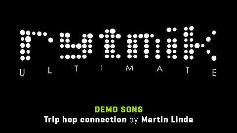 Trip Hop Connection (Rytmik Ultimate Demo Song by Martin Linda)