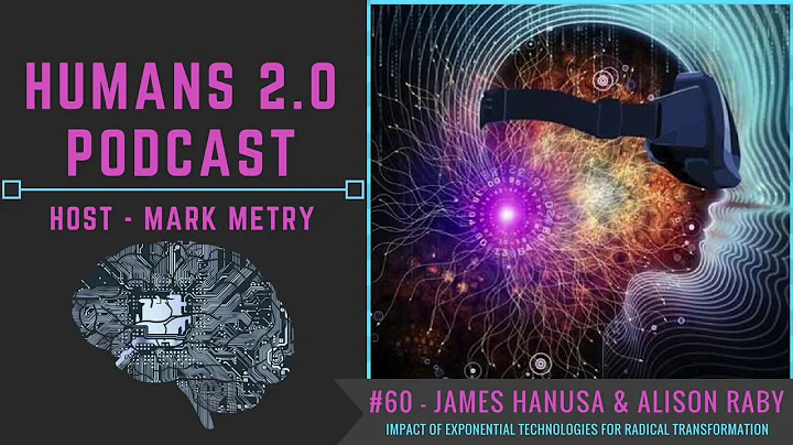 #60 - James Hanusa & Alison Raby | Impact of Expon...