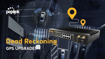 Peplink Portfolio | MBX Dead Reckoning GPS UPGRADE!