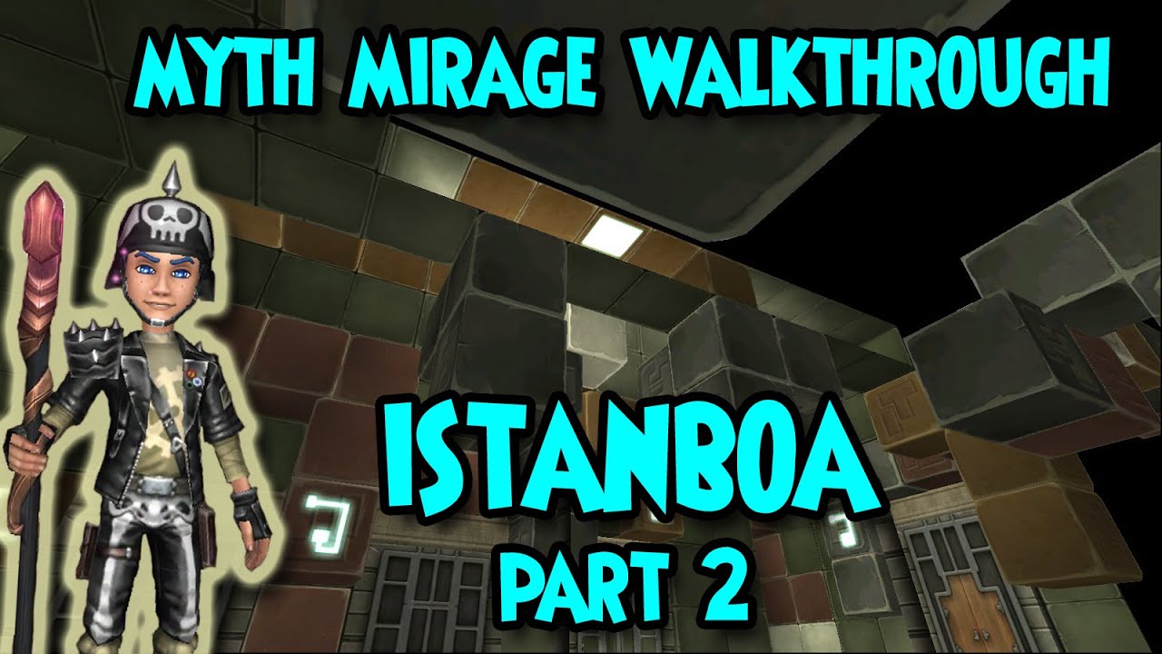 Wizard101: Myth MIRAGE Walkthrough - ISTANBOA Part 2