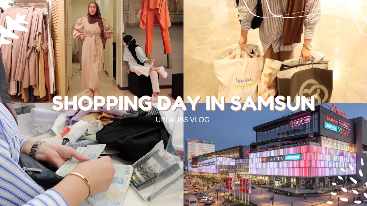 Girls Day Shopping in Samsun 🥳  | Es geht Berg auf 😱 | Urlaubs Vlog 😍