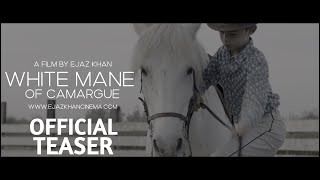 White Mane of Camargue | Official Film Teaser 