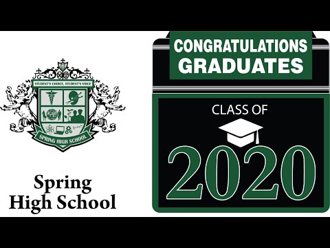 Spring High School Graduation 2020
