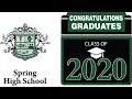 Spring High School Graduation 2020