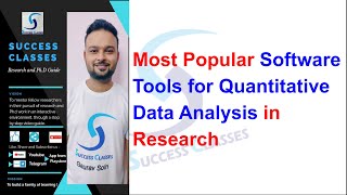 Most Popular Software Tools for Quantitative Data Analysis in Research | PhD | Gaurav Soin